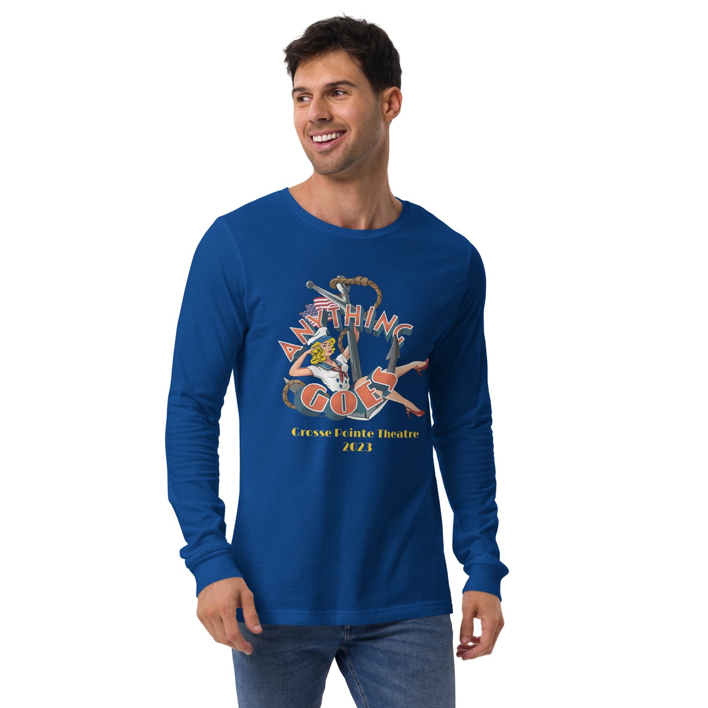 Anything Goes - Long Sleeve T-Shirt - CUSTOMIZABLE