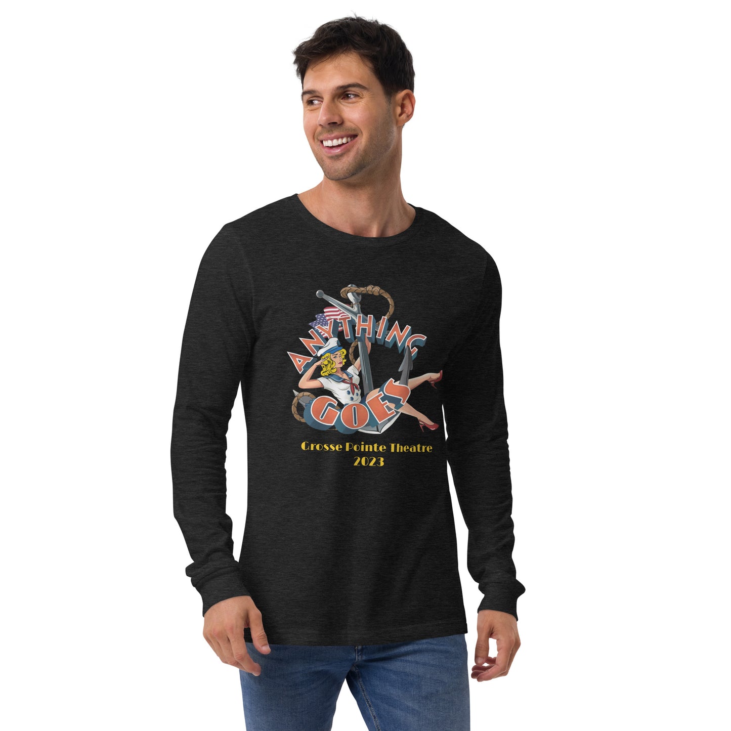 Anything Goes - Long Sleeve T-Shirt - CUSTOMIZABLE