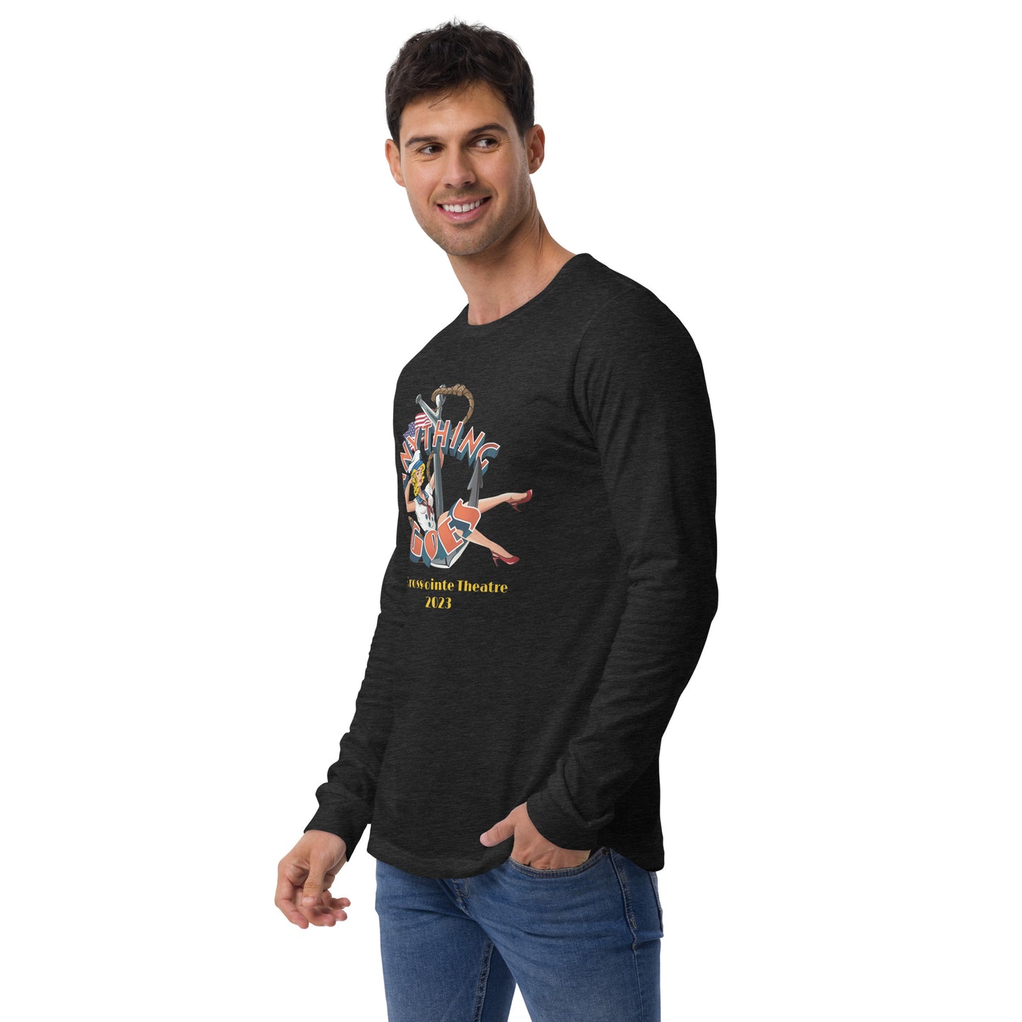 Anything Goes - Long Sleeve T-Shirt - CUSTOMIZABLE