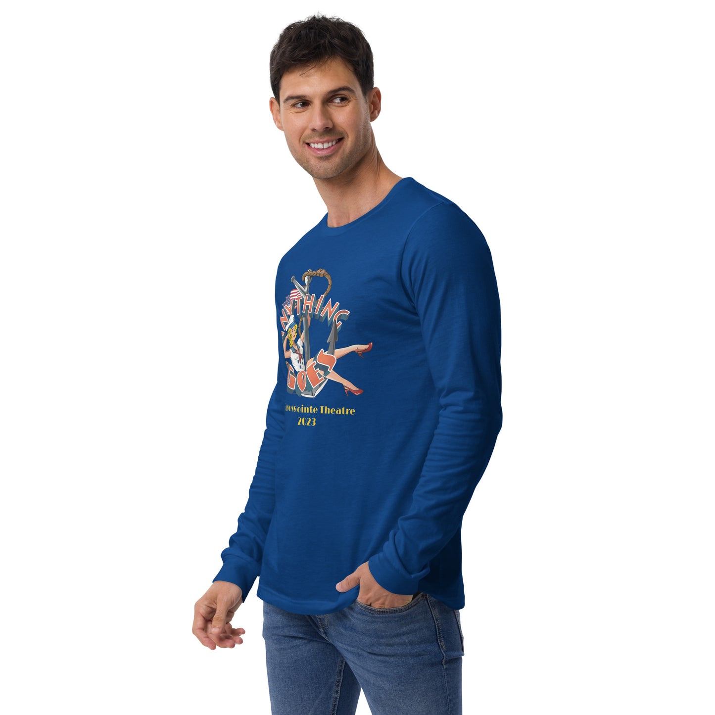 Anything Goes - Long Sleeve T-Shirt - CUSTOMIZABLE