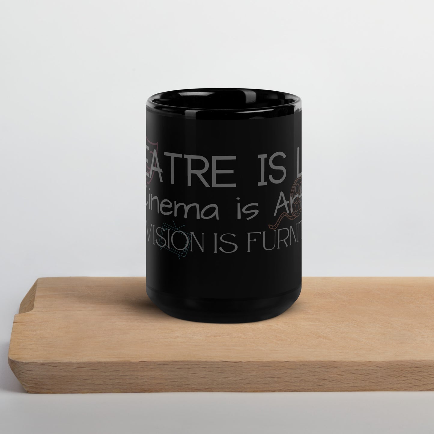 Theatre is Life Black Glossy Mug